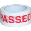 'Passed' Adhesive Safety Tape, Vinyl, White, 50mm x 66m, Pack of 5 thumbnail-0