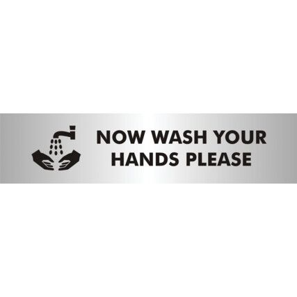 Now Wash Your Hands Please Aluminium Sign 190mm x 45mm