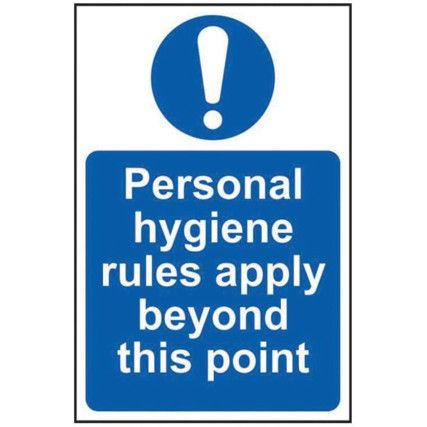 PERSONAL HYGIENE RULES APPLY BEYOND THIS POINT - RPVC (200X300MM)