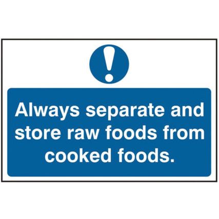 ALWAYS SEPARATE STORE RAW FOODSFR OM COOKED FOODS-PVC(300X200MM)