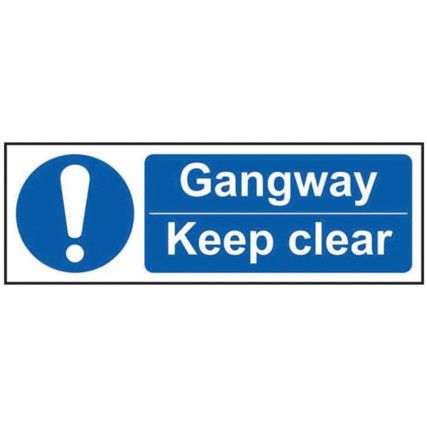 GANGWAY KEEP CLEAR - SAV (600X200MM)