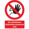 No Admittance Authorised Personnel Only Rigid PVC Sign 297 x 420mm thumbnail-0