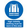 Hi-Visibility Clothing Must be Worn Rigid PVC Sign 420mm x 594mm thumbnail-0