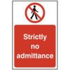 STRICTLY NO ADMITTANCE - RPVC(400X 600MM) thumbnail-0