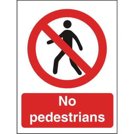 No Pedestrians Polycarbonate Sign 400mm x 300mm