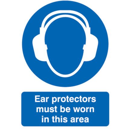 Ear Protectors Must be Worn Rigid PVC Sign 200mm x 300mm