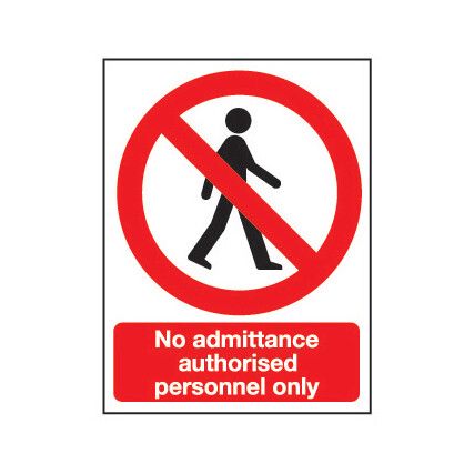 No Admittance Authorised Personnel Only Vinyl Sign 148mm x 210mm