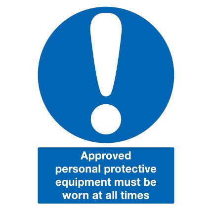 Approved Personal Protective Clothing Must be Worn Rigid PVC Sign 210mm x 297mm